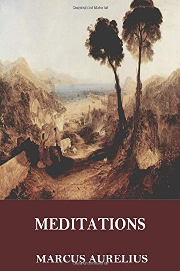 Cover Art for 9781537444062, Meditations by Marcus Aurelius, George Long