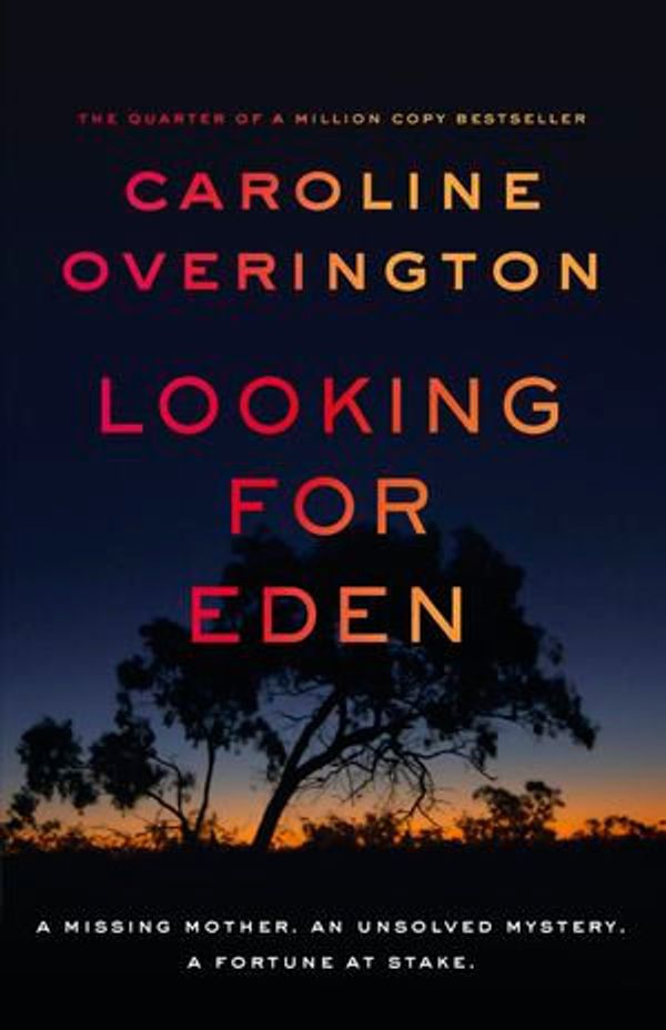 Cover Art for 9781460717103, Looking For Eden by Caroline Overington