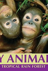Cover Art for 9780766030046, Baby Animals of the Tropical Rain Forest by Carmen Bredeson