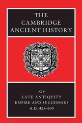 Cover Art for 9780521325912, The Cambridge Ancient History: Late Antiquity: Empire and Successors, AD 425-600 v.14 by Averil Cameron