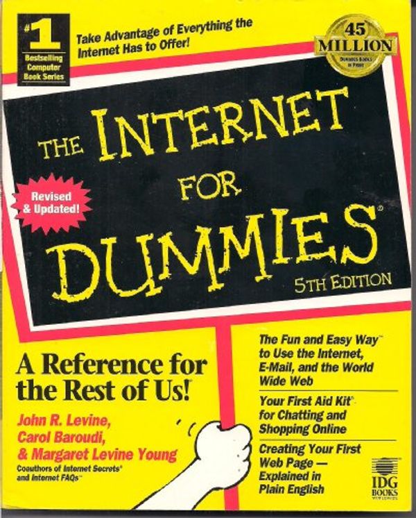 Cover Art for 9780764503542, The Internet for Dummies by John R. Levine, Carol Baroudi, Margaret Levine Young