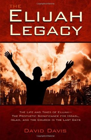 Cover Art for 9780882709208, The Elijah Legacy by David Davis