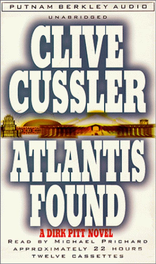 Cover Art for 9780399146084, Title: Atlantis Found Dirk Pitt Adventure by Clive Cussler