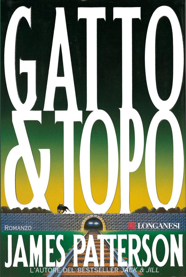 Cover Art for 9788830430532, Gatto & topo by James Patterson
