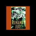 Cover Art for B0000544Y5, The Runaway Jury: A Novel by John Grisham
