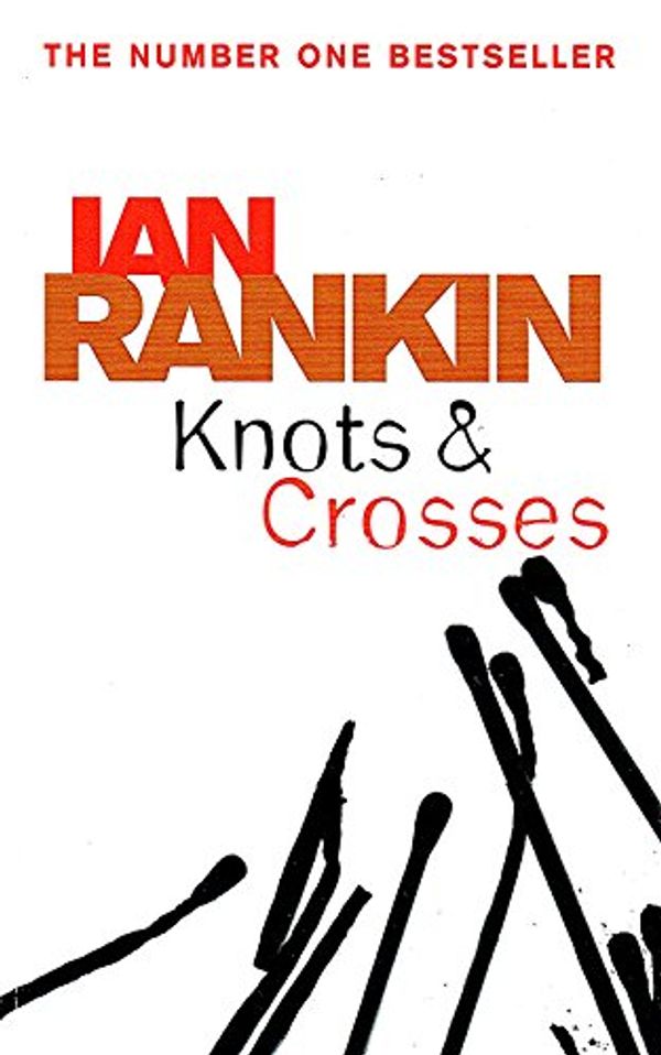 Cover Art for 9780752888750, Knots and Crosses by Ian Rankin