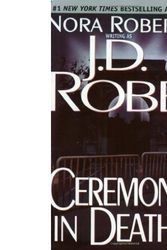 Cover Art for B00BG6S658, Ceremony in Death (In Death #5) (US Ed) by J.d Robb