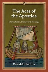 Cover Art for 9781783594276, The Acts of the Apostles by Osvaldo Padilla