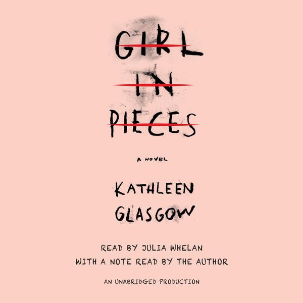 Cover Art for 9780735209114, Girl in Pieces by Kathleen Glasgow