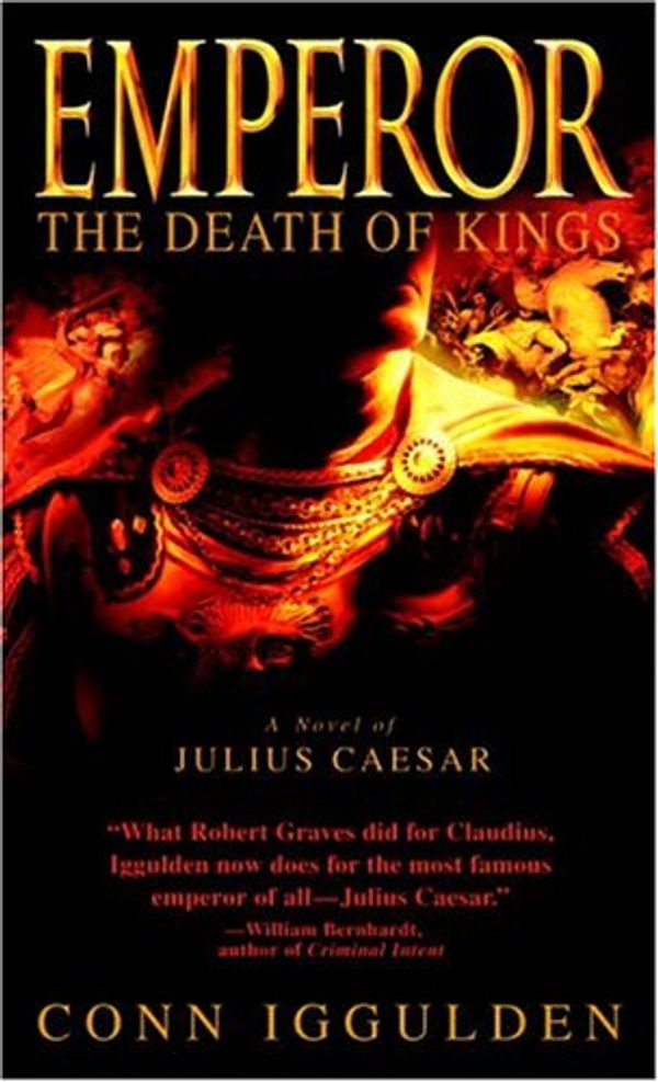 Cover Art for B000FC0ZEY, Emperor: The Death of Kings: A Novel of Julius Caesar (Emperor Series Book 2) by Iggulden, Conn