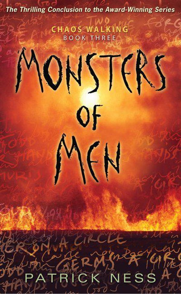 Cover Art for 9780763647513, Monsters of Men by Patrick Ness
