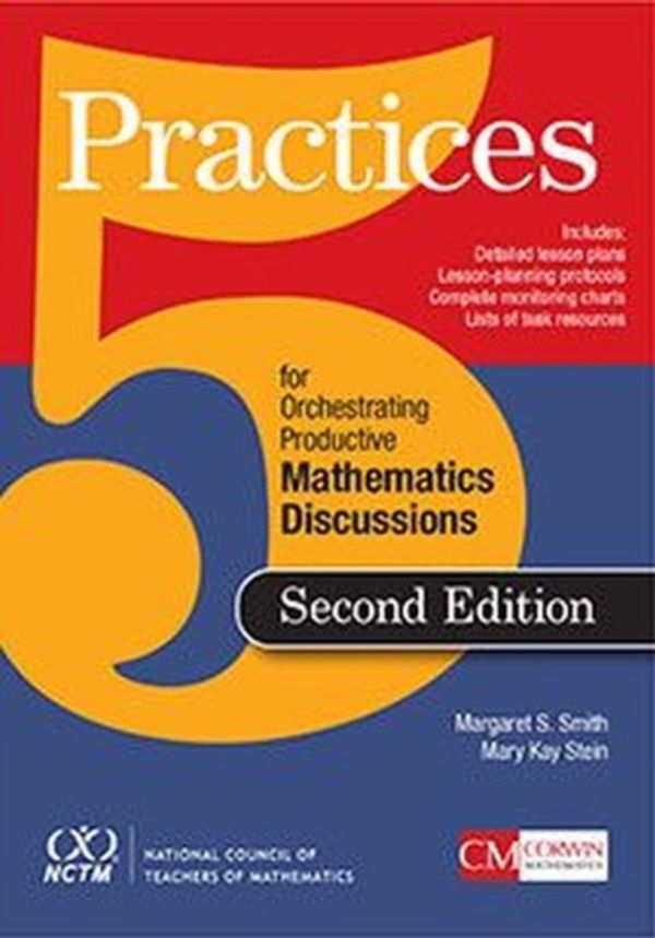 Cover Art for 9781680540161, 5 Practices for Orchestrating Productive Mathematics Discussions by Margaret S. Smith, Mary Kay Stein