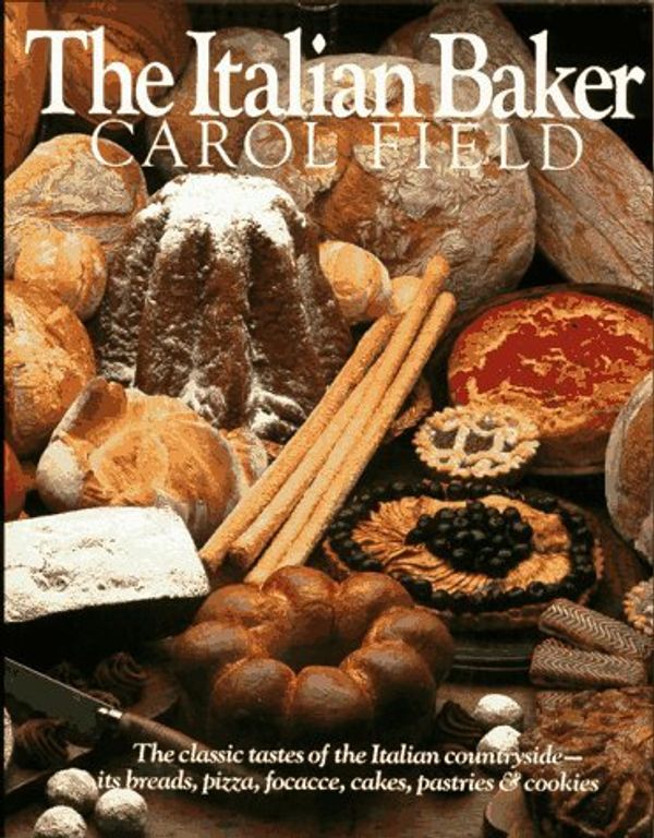 Cover Art for B012HUEVAU, The Italian Baker by Carol Field (1-Mar-1991) Hardcover by 