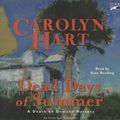 Cover Art for 9781415933770, Dead days of summer by Carolyn Hart