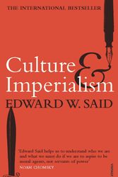 Cover Art for 9780099967507, Culture And Imperialism by Edward W. Said