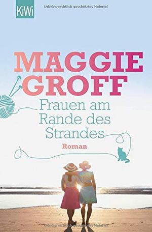 Cover Art for 9783462046373, Frauen am Rande des Strandes by Maggie Groff