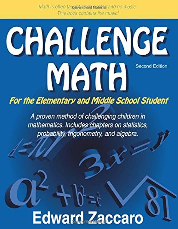 Cover Art for 9780967991559, Challenge Math by Edward Zaccaro