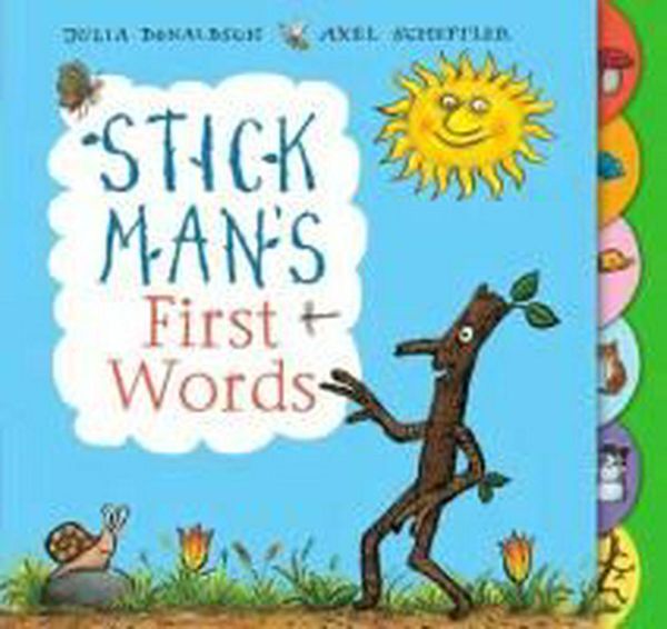 Cover Art for 9781407137353, Stick Man’s First Words by Julia Donaldson
