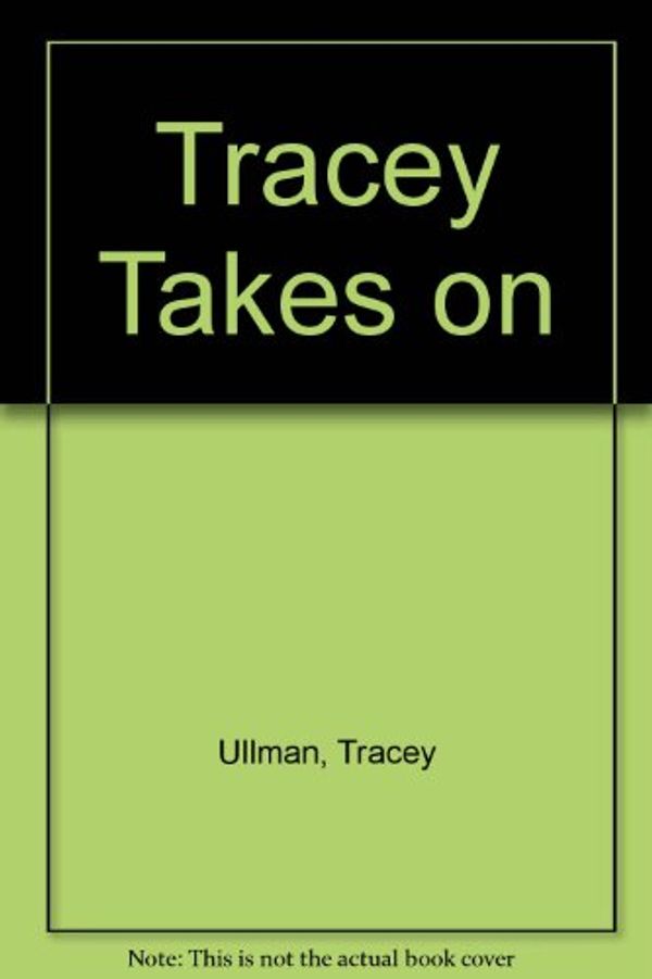 Cover Art for 9780766996670, Tracey Takes on by Ullman, Tracey