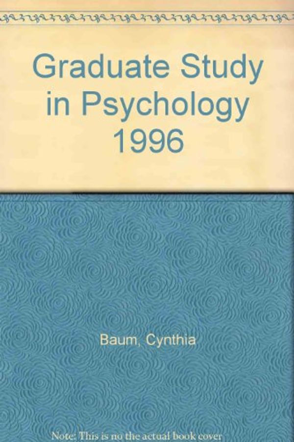 Cover Art for 9781557983527, Graduate Study in Psychology 1996 by American Psychological Association