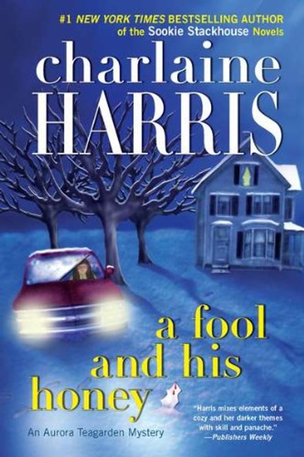 Cover Art for 9780425247600, A Fool and His Honey by Charlaine Harris