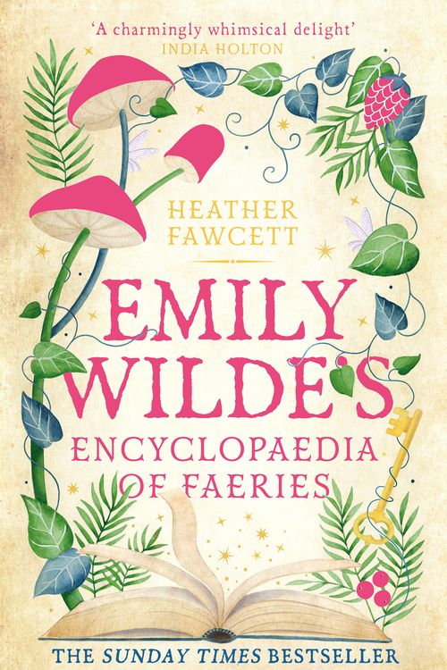 Cover Art for 9780356519142, Emily Wilde's Encyclopaedia of Faeries by Heather Fawcett