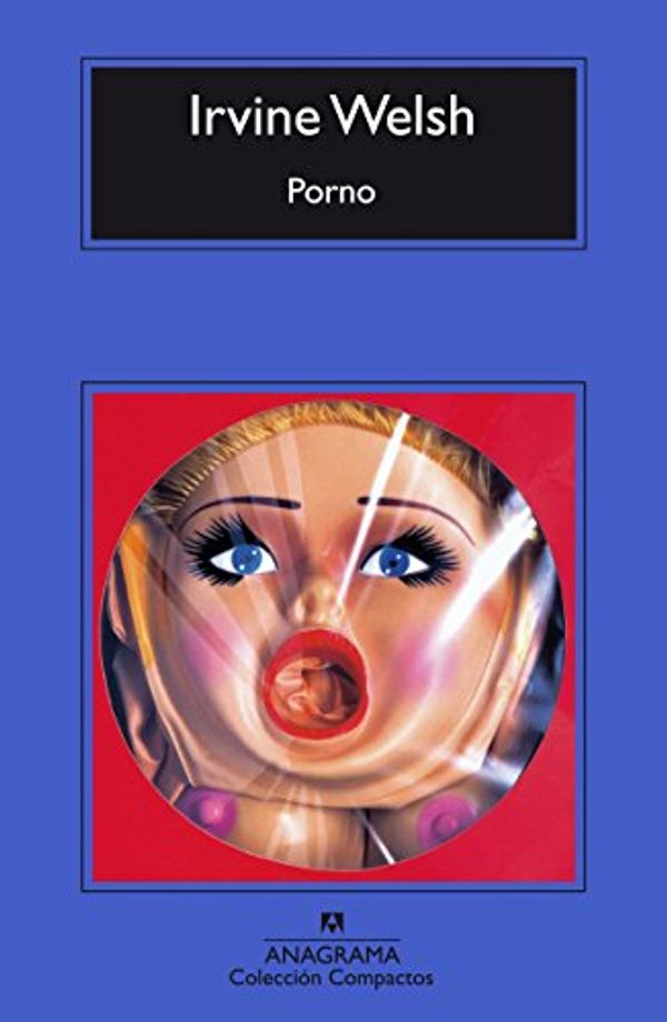 Cover Art for 9788433972613, Porno by Irvine Welsh