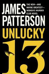 Cover Art for 9780606371629, Unlucky 13 by James Patterson, Maxine Paetro