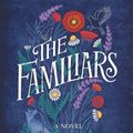 Cover Art for 9780778369189, The Familiars by Stacey Halls