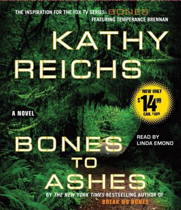 Cover Art for 9781442348301, Bones to Ashes by Kathy Reichs