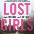 Cover Art for 9780733335952, The Lost Girls by Ava Benny-Morrison