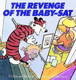 Cover Art for 9780836218664, Revenge of the Baby-Sat by Bill Watterson