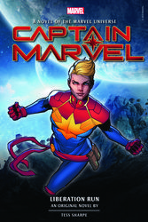 Cover Art for 9781789091656, Captain Marvel: Liberation Run Prose Novel by Tess Sharpe