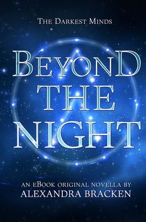 Cover Art for 9781460795668, Beyond the Night by Alexandra Bracken