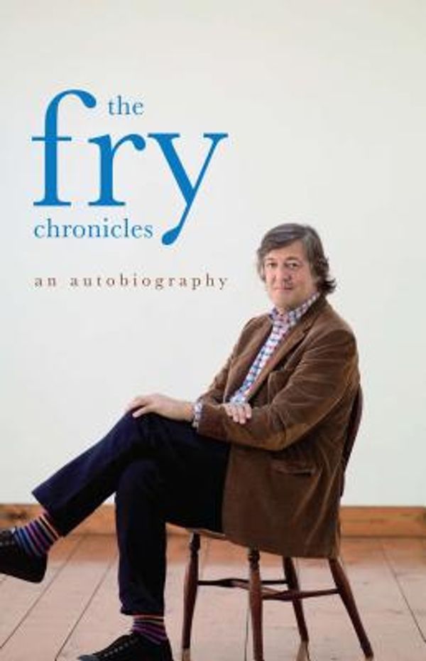 Cover Art for 9781590207147, The Fry Chronicles by Stephen Fry