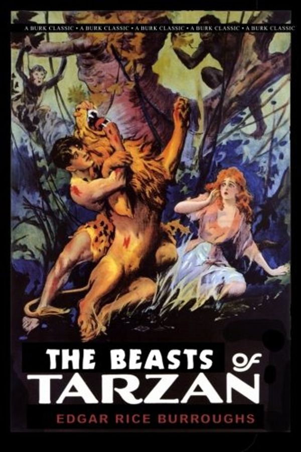 Cover Art for 9781482729849, The Beasts of Tarzan by Edgar Rice Burroughs