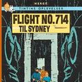Cover Art for 9788756200578, Flight no. 714 til Sydney by Hergé