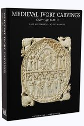 Cover Art for 9781851778119, Medieval Ivory Carvings 1200-1550 by Williamson,Paul;Davies,Glyn