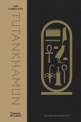 Cover Art for 9780500052167, The Complete Tutankhamun: 100 Years of Discovery by Nicholas Reeves
