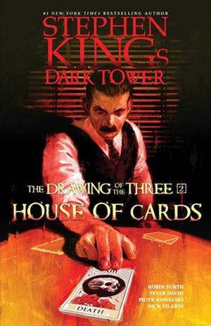 Cover Art for 9781982135317, House of Cards (2) (Stephen King's The Dark Tower: The Drawing of the Three) by Stephen King, Robin Furth, Peter David
