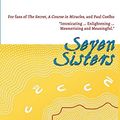 Cover Art for 9781946732088, Seven SistersSpiritual Messages from Aboriginal Australia by Laine Cunningham