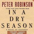 Cover Art for 9780333904480, In a Dry Season by Peter Robinson