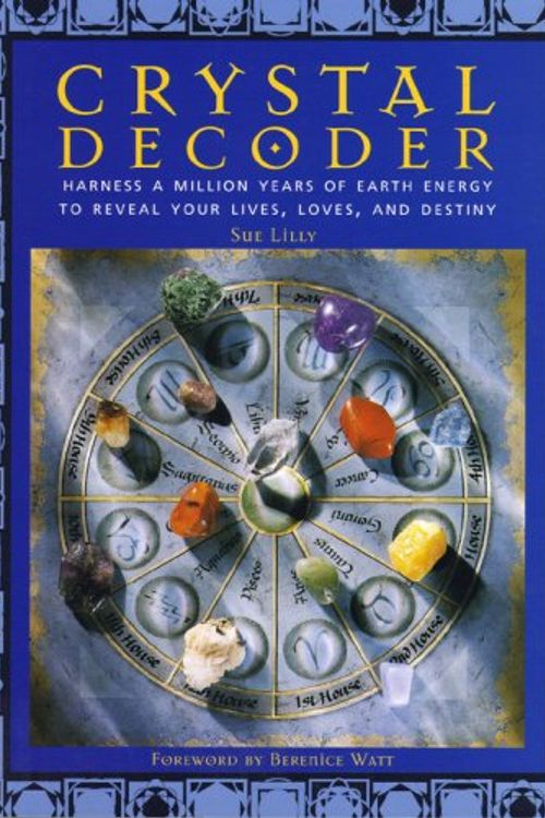 Cover Art for 9781845731861, Crystal Decoder by Sue Lilly