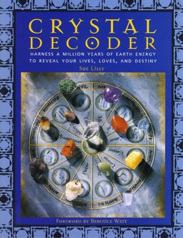 Cover Art for 9781845731861, Crystal Decoder by Sue Lilly