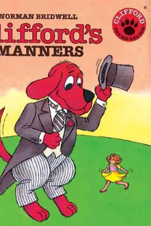 Cover Art for 9780808596219, Clifford's Manners (Turtleback School & Library Binding Edition) (Clifford the Big Red Dog (Pb)) by Norman Bridwell