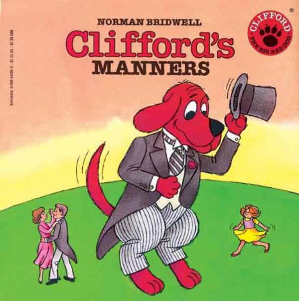 Cover Art for 9780808596219, Clifford's Manners (Turtleback School & Library Binding Edition) (Clifford the Big Red Dog (Pb)) by Norman Bridwell