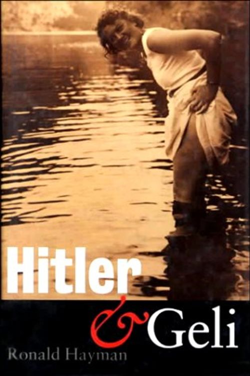 Cover Art for 9780747527237, Hitler and Geli by Ronald Hayman