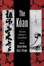 Cover Art for 9780195117493, The Koan by Steven Heine