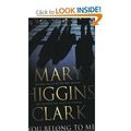 Cover Art for 9781847393050, You Belong To Me by Mary Higgins Clarke