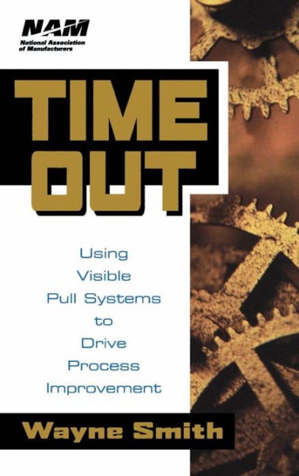 Cover Art for 9780471192145, Time Out by Wayne K. Smith